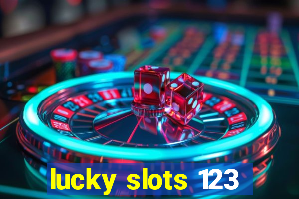 lucky slots 123